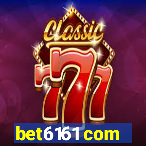 bet6161 com